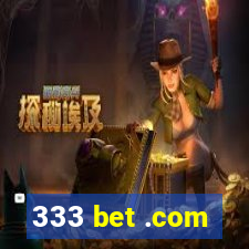 333 bet .com